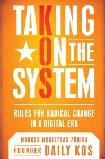 Taking On The System book by Markos Moulitsas Zuniga