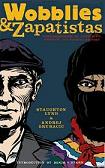 Wobblies & Zapatistas book by Staughton Lynd & Andrej Grubacic